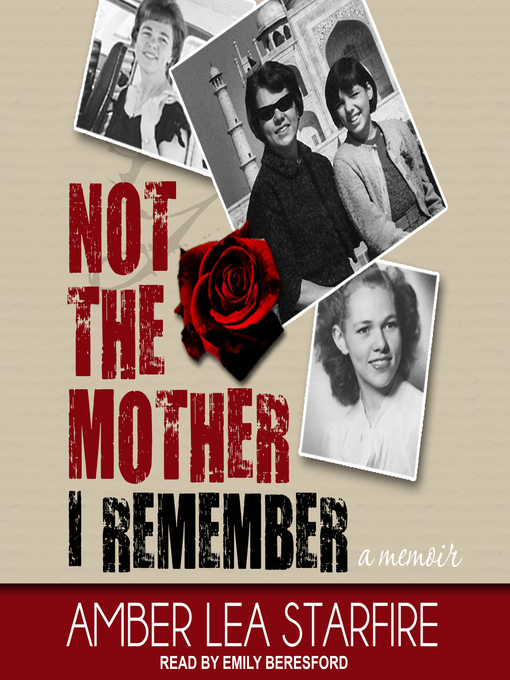 Title details for Not the Mother I Remember by Amber Lea Starfire - Available